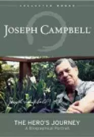 The Hero's Journey: The World of Joseph Campbell - постер