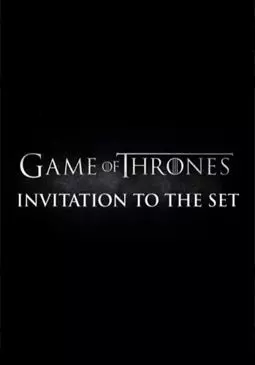 Игра престолов: Сезон 2 - Приглашение на съемочную площадку - постер