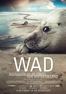 Wad: Overleven op de Grens van Water en Land - постер