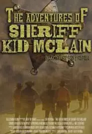 The Adventures of Sheriff Kid McLain - постер