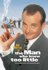 The Man Who Knew Too Little - постер