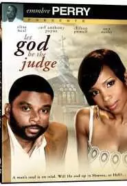 Let God Be the Judge - постер