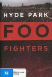 Foo Fighters: Hyde Park - постер