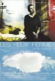 Les yeux fermés - постер