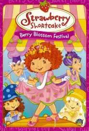 Strawberry Shortcake: Berry Blossom Festival - постер