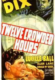 Twelve Crowded Hours - постер