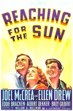 Reaching for the Sun - постер