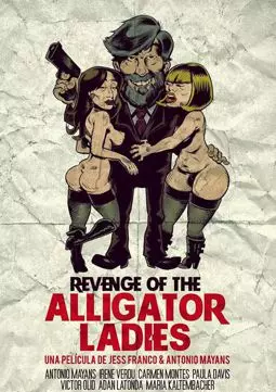 Revenge of the Alligator Ladies - постер