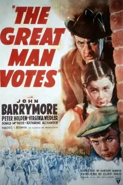 The Great Man Votes - постер