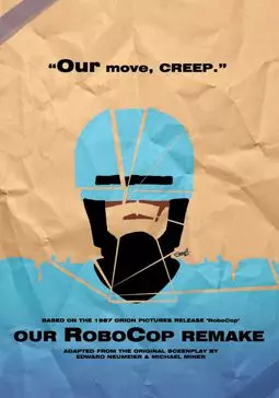 Our RoboCop Remake - постер