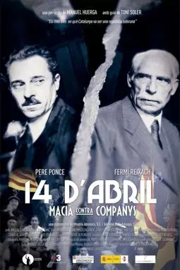 14 d'abril. Macià contra Companys - постер