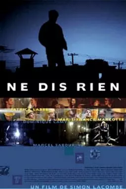 Ne dis rien - постер