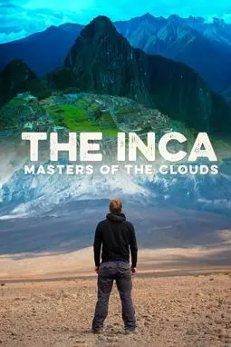 The Inca: Masters of the Clouds - постер