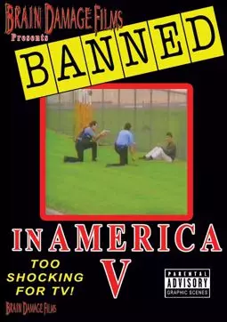 Banned! In America V: The Final Chapter - постер