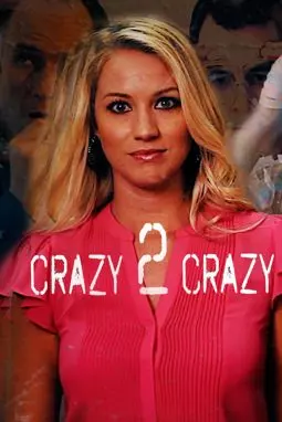 Crazy 2 Crazy - постер