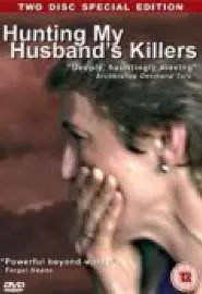Hunting My Husband's Killers - постер
