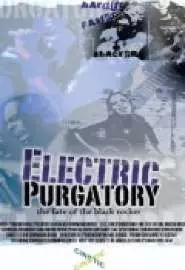 Electric Purgatory: The Fate of the Black Rocker - постер