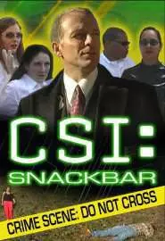 CSI:Snackbar - постер