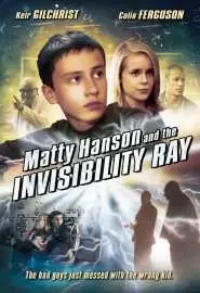 Matty Hanson and the Invisibility Ray - постер