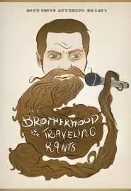 The Brotherhood of the Traveling Rants - постер