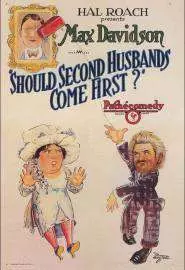 Должны ли вторые мужья быть первыми? - постер