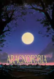 Aracnofobia (Doblada) - постер