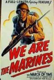 We Are the Marines - постер