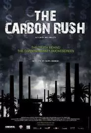The Carbon Rush - постер