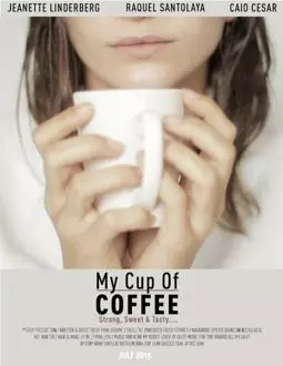 My Cup of Coffee - постер