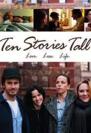 Ten Stories Tall - постер