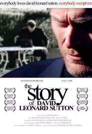 The Story of David Leonard Sutton - постер
