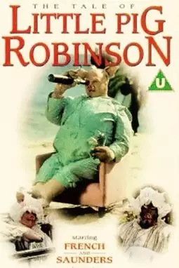 The Tale of Little Pig Robinson - постер