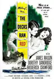 The Decks Ran Red - постер