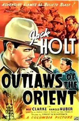 Outlaws of the Orient - постер
