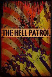 The Hell Patrol - постер