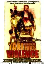 Taxi Violence: Heads or Tails - постер