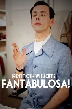 Кеннет Уильямс: Фантабулоза! - постер
