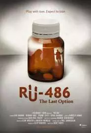 RU-486: The Last Option - постер