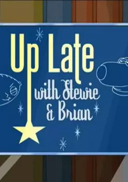 Family Guy: Up Late with Stewie & Brian - постер