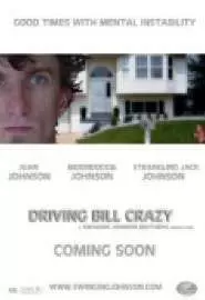 Driving Bill Crazy - постер