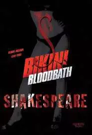 Bikini Bloodbath Shakespeare - постер