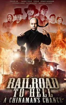 Railroad to Hell: A Chinaman's Chance - постер