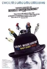 Saint Misbehavin': The Wavy Gravy Movie - постер