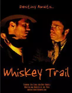 Whiskey Trail - постер