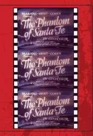 Phantom of Santa Fe - постер