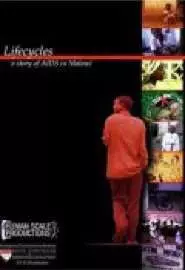 Lifecycles: A Story of AIDS in Malawi - постер