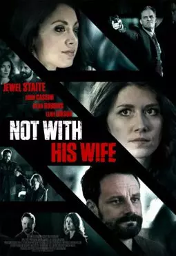 Not with His Wife - постер