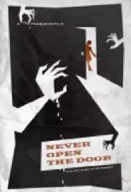 Never Open the Door - постер