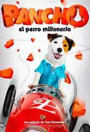 Pancho, el perro millonario - постер