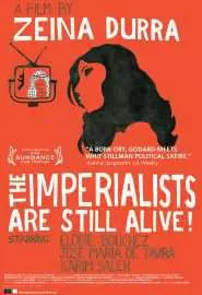 Империалисты всё еще живы - постер